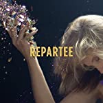 REPARTEE - ALL LIT UP