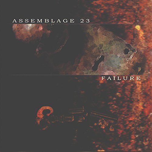 ASSEMBLAGE 23 - FAILURE