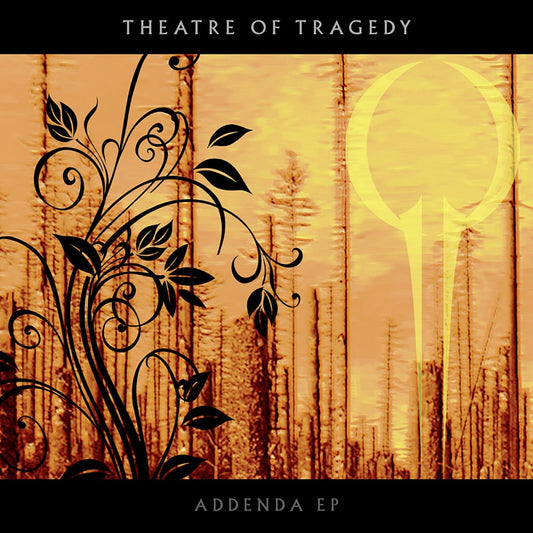 THEATRE OF TRAGEDY  - ADDENDA (EP)