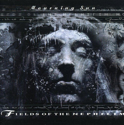 FIELDS OF THE NEPHILIM  - MOURNING SUN