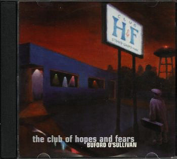 O'SULLIVAN, BUFORD  - CLUB OF HOPES & FEARS