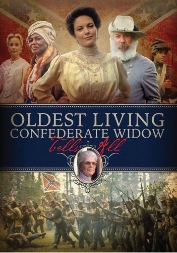 OLDEST LIVING CONFEDERATE WIDOW TELLS ALL [IMPORT]