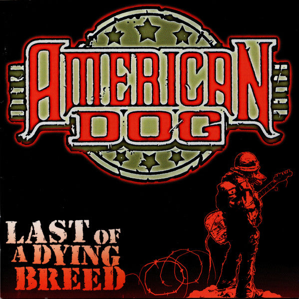 AMERICAN DOG  - LAST OF A DYING BREED