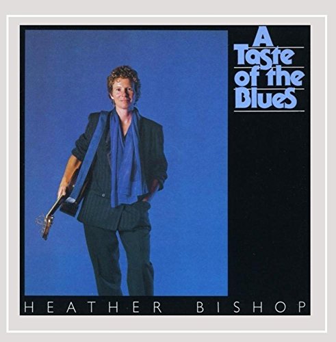 BISHOP, HEATHER  - TASTE OF THE BLUES