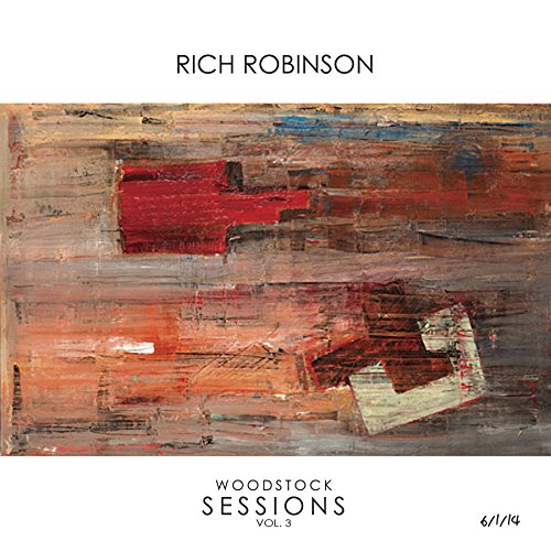 ROBINSON, RICH - WOODSTOCK SESSIONS