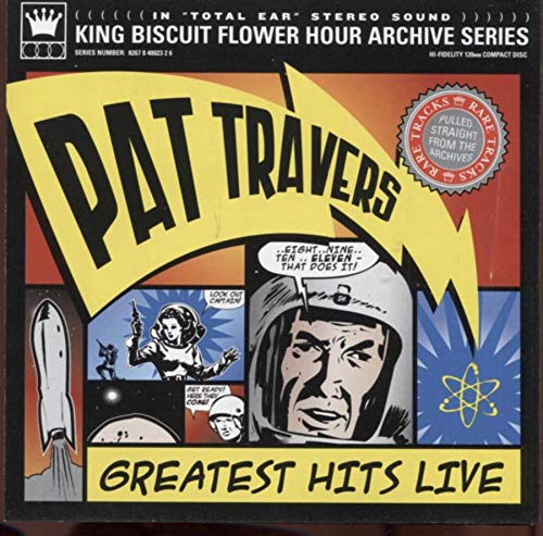 PAT TRAVERS - GREATEST HITS LIVE