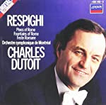 DUTOIT, CHARLES - RESPIGHI