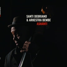 SANTI DEBRIANO & ARKESTRA BEMBE - ASHANTI [CD]