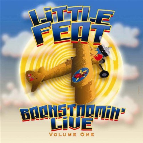 LITTLE FEAT - BARNSTORMIN' LIVE, VOL. 1