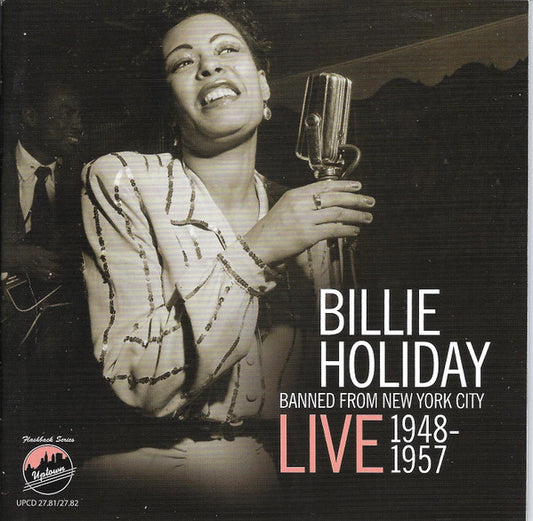 HOLIDAY, BILLIE  - BANNED FROM NYC: LIVE 1948-1957