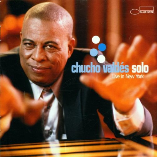 VALDES, CHUCHO - SOLO LIVE IN NEW YORK (CUBA)