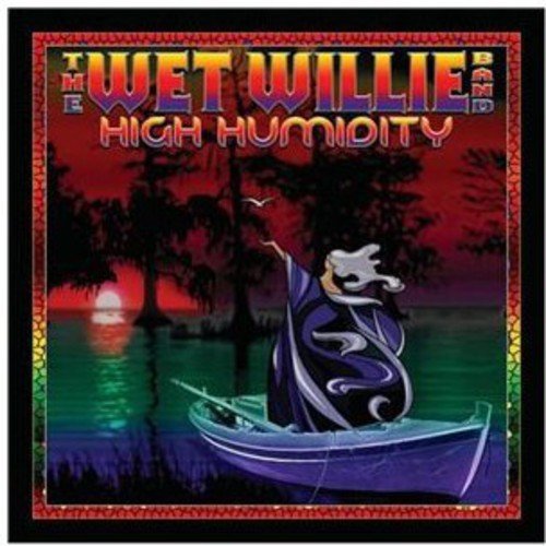 WET WILLIE BAND, THE - WET WILLIE BAND, THE - HIGH HUMIDITY