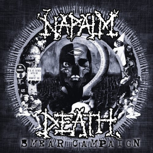 NAPALM DEATH - SMEAR CAMPAIGN