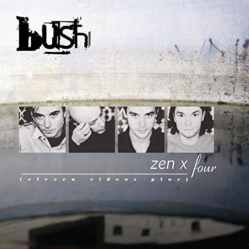 BUSH - ZEN X