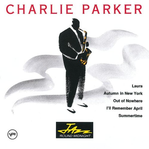 CHARLIE PARKER - JAZZ ROUND MIDNIGHT