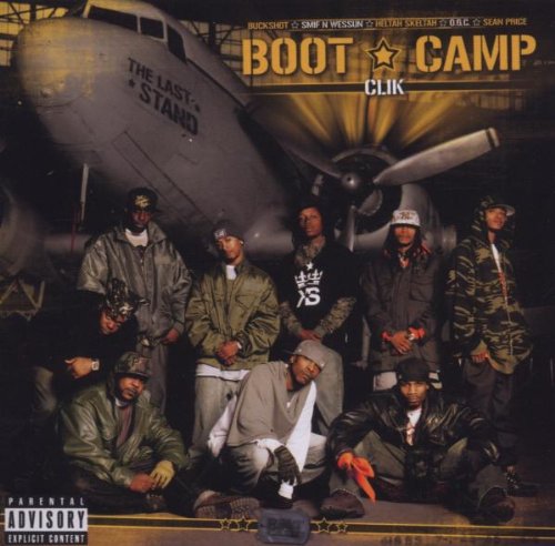 BOOT CAMP CLIK - LAST STAND,THE