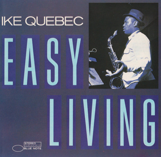 QUEBEC, IKE  - EASY LIVING
