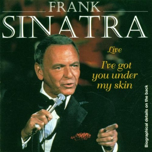 SINATRA, FRANK  - I'VE GOT YOU UNDER MY SKIN-L