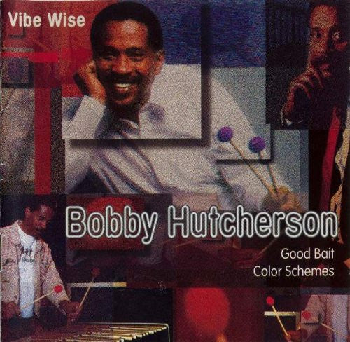 HUTCHERSON, BOBBY  - VIBE WISE