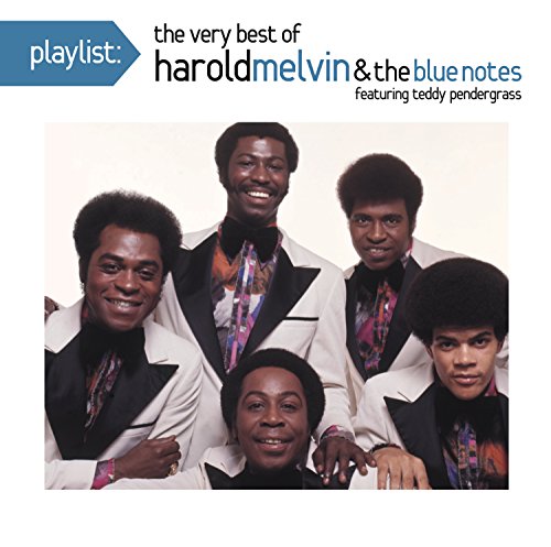 MELVIN, HAROLD AND THE BLUENOTES - PLAYLIST: THE VERY BEST OF HAROLD ME LVIN & THE BLUE NOTES