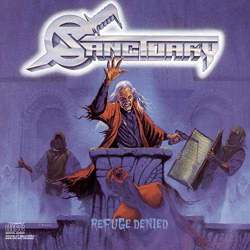 SANCTUARY (METAL)  - REFUGE DENIED