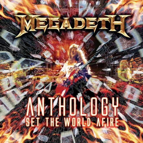 MEGADETH - ANTHOLOGY: SET THE WORLD AFIRE