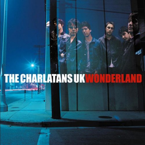 CHARLATANS U.K. - WONDERLAND