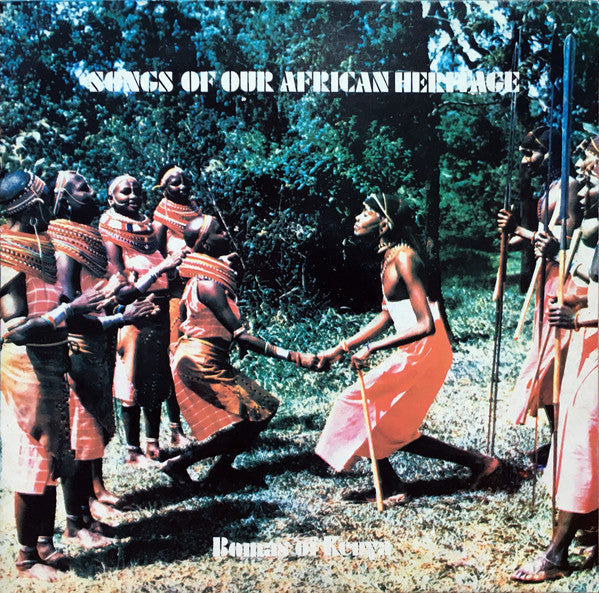BOMAS OF KENYA  - SONGS OF AFRICAN HERITAGE