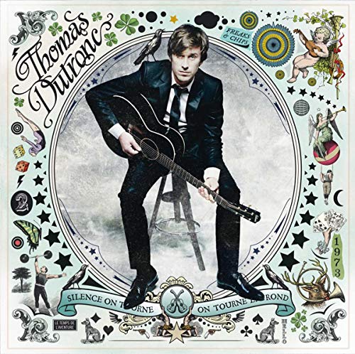 THOMAS DUTRONC - SILENCE ON TOURNE ON TOURNE EN