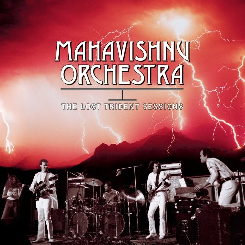 MAHAVISHNU ORCHESTRA - LOST TRIDENT SESSIONS