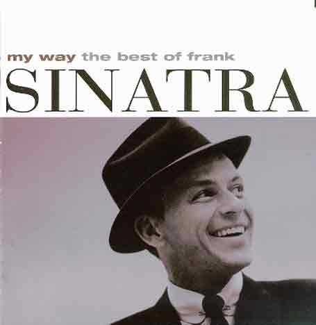 FRANK SINATRA - MY WAY: THE BEST OF FRANK SINATRA