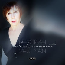 DEBORAH SHULMAN - WE HAD A MOMENT [CD]