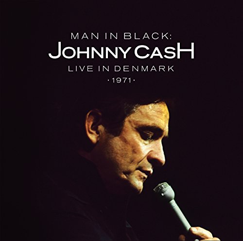 JOHNNY CASH - MAN IN BLACK: LIVE IN DENMARK 1971