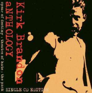 BRANDON, KIRK  - ANTHOLOGY