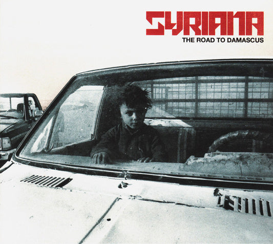 SYRIANA  - ROAD TO DAMASCUS