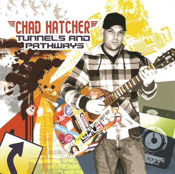 HATCHER, CHAD  - TUNNELS & PATHWAYS