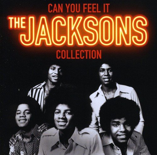 JACKSONS  - CAN YOU FEEL IT: THE JACKSONS COLLECTION