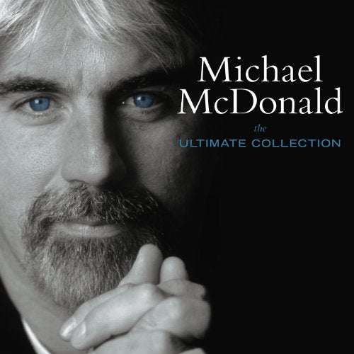 MICHAEL MCDONALD - THE ULTIMATE COLLECTION