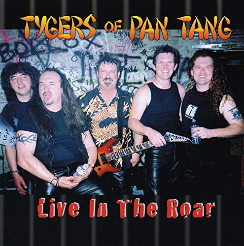 TYGERS OF PAN TANG - LIVE IN TE ROAR