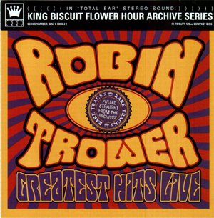 TROWER, ROBIN - GREATEST HIT LIVE