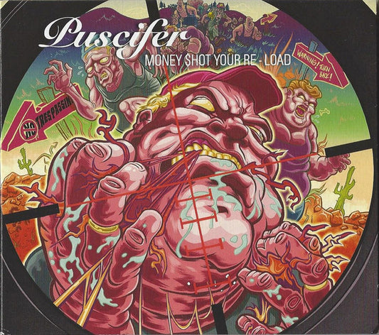 PUSCIFER  - MONEY SHOT YOUR RE-RELOAD