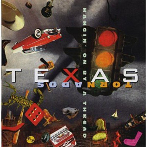 TEXAS TORNADOS - HANGIN' ON BY A THREAD