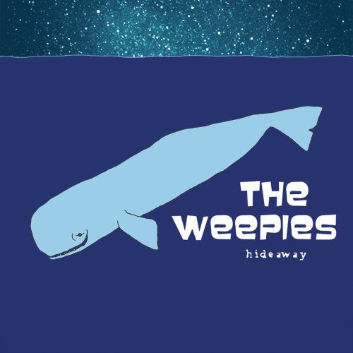 WEEPIES,THE - HIDEAWAY