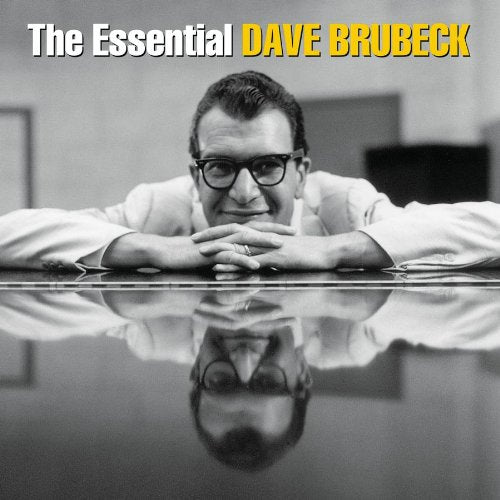 BRUBECK, DAVE - THE ESSENTIAL DAVE BRUBECK