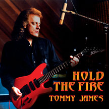 TOMMY JAMES - HOLD THE FIRE [CD]