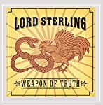 LORD STERLING - WEAPON OF TRUTH