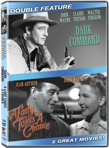 DARK COMMAND / A LADY TAKES A CHANCE (JOHN WAYNE DOUBLE FEATURE)