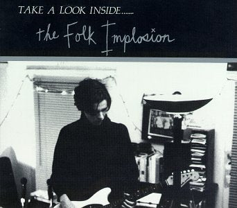 FOLK IMPLOSION - TAKE A LOOK INSIDE