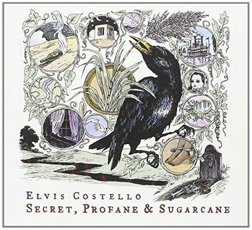 COSTELLO, ELVIS - SECRET PROFANE AND SUGARCANE