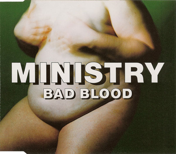 MINISTRY  - BAD BLOOD (CDS)